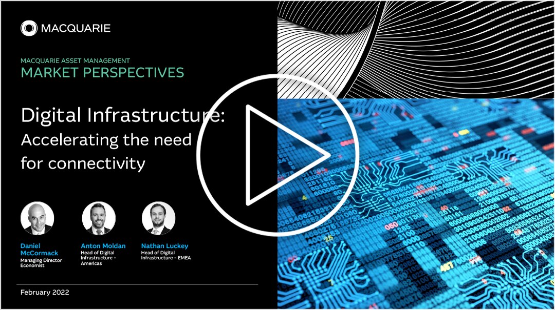 Market Perspectives: Digital Infrastructure: Accelerating the need for connectivity